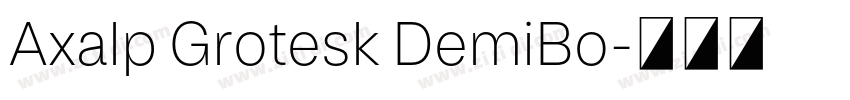 Axalp Grotesk DemiBo字体转换